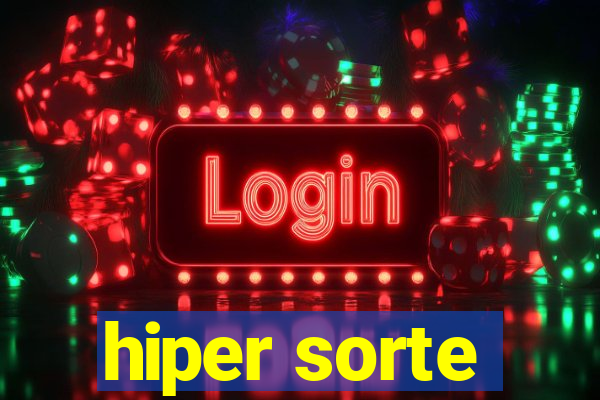 hiper sorte